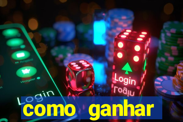 como ganhar dinheiro nos slots